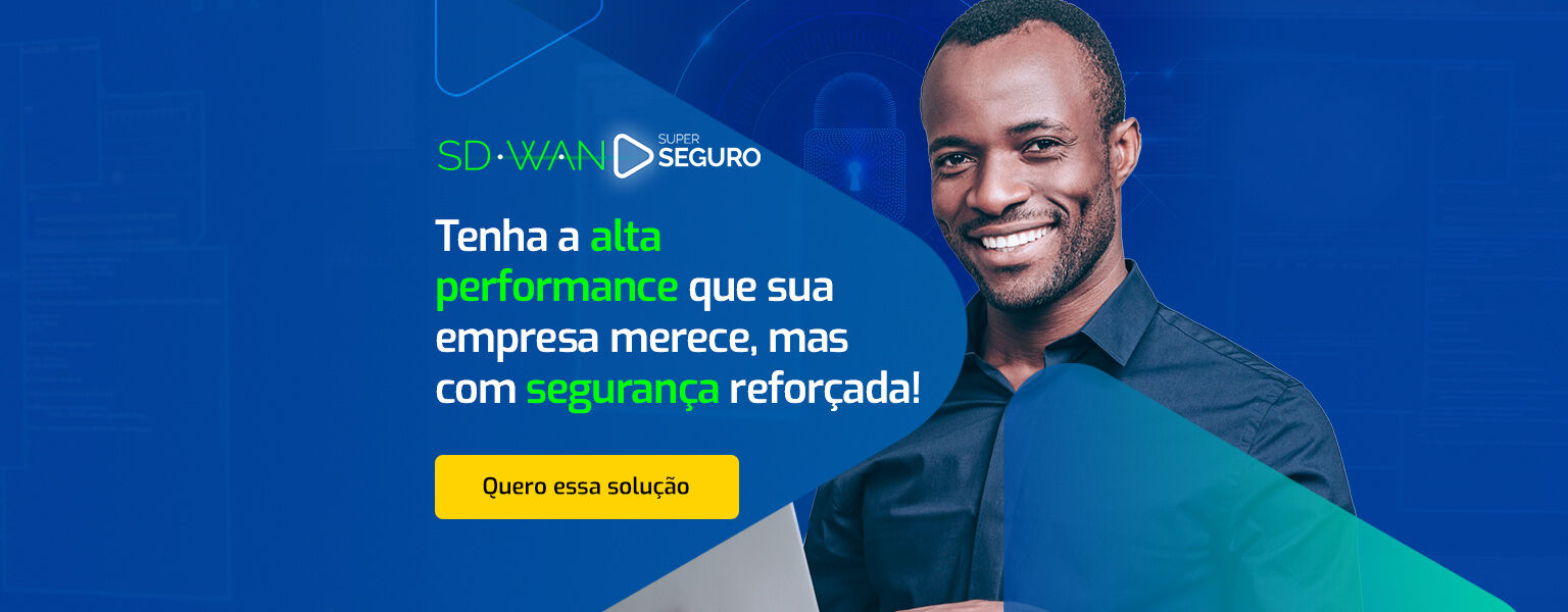 SD-WAN Algar, Tenha a alta performance que sua empresa merece, mas com segurança reforçada! 
